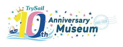 「TrySail 10th Anniversary Museum 2025-2026」ビジュアル