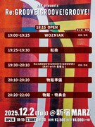 「Re：GROOVE! GROOVE! GROOVE!」タイムテーブル