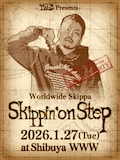 TWoD Presents Worldwide Skippa Skipping Tape Series Release Party「Skippin' on Step」ビジュアル