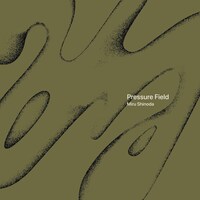 篠田ミル「Pressure Field」配信ジャケット