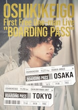 「OSHIKIKEIGO First Free One-man Live "BOARDING PASS"」告知画像
