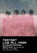 TESTSET「LIVE ALL HAZE」フライヤー