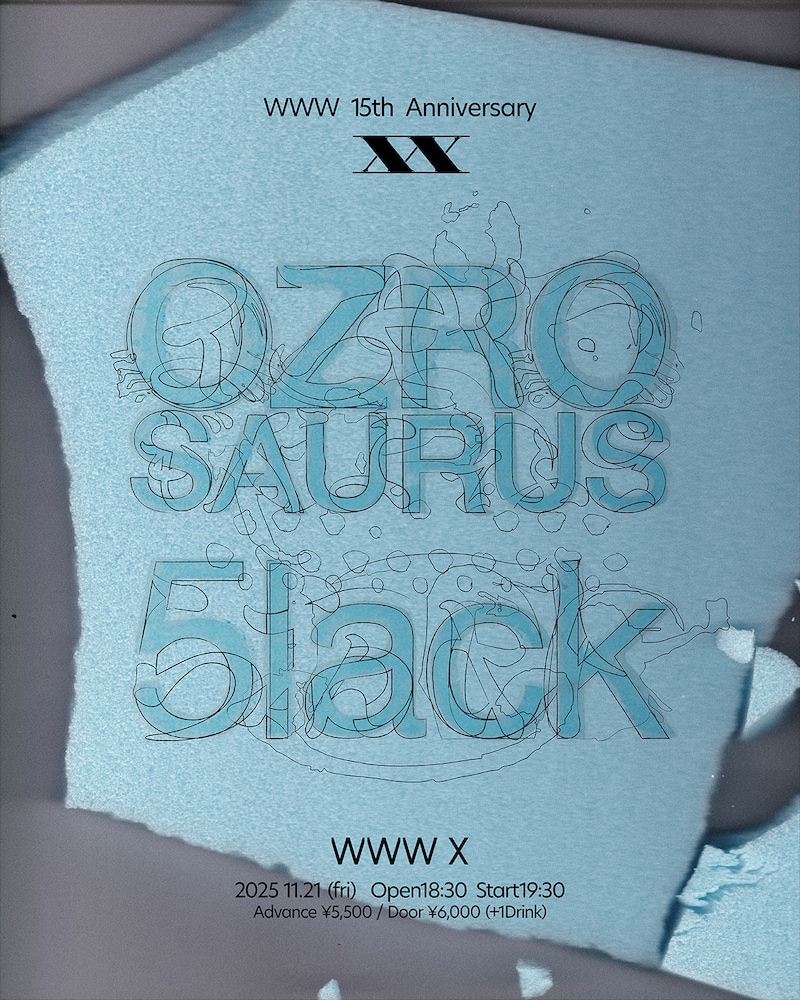 「WWW 15th Anniversary 〈 XX 〉 OZROSAURUS × 5lack」フライヤー