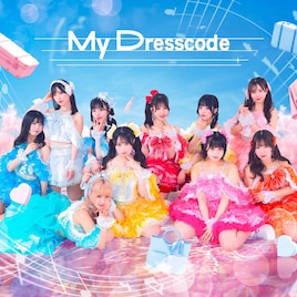 “夢とステージを着こなす”MyDresscode、1stシングル「正しいワタシの口説き方」を発表