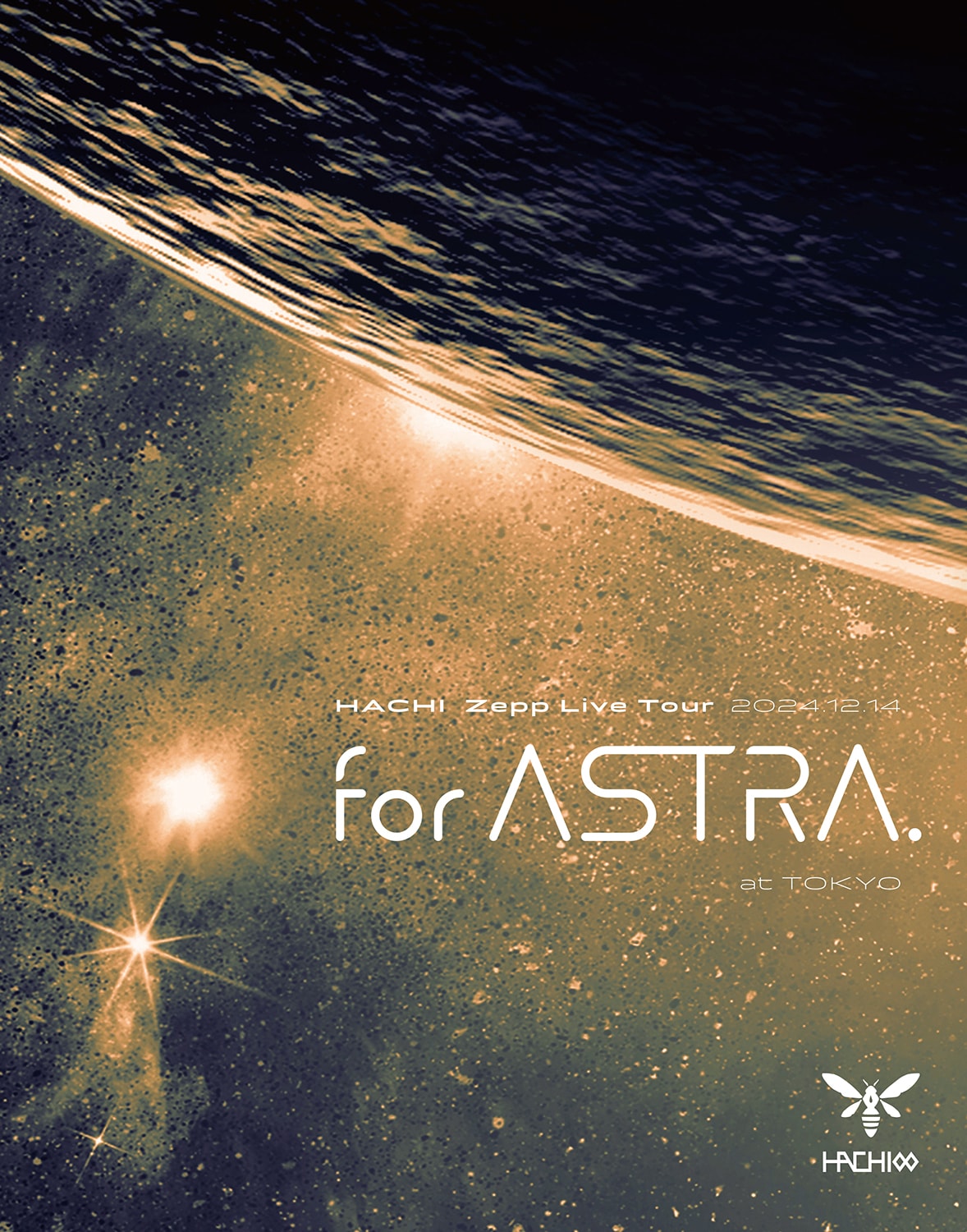HACHI「HACHI Zepp Live Tour 2024 “for ASTRA.” at TOKYO」ジャケット