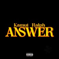 Kamui & ralph「Answer」配信ジャケット