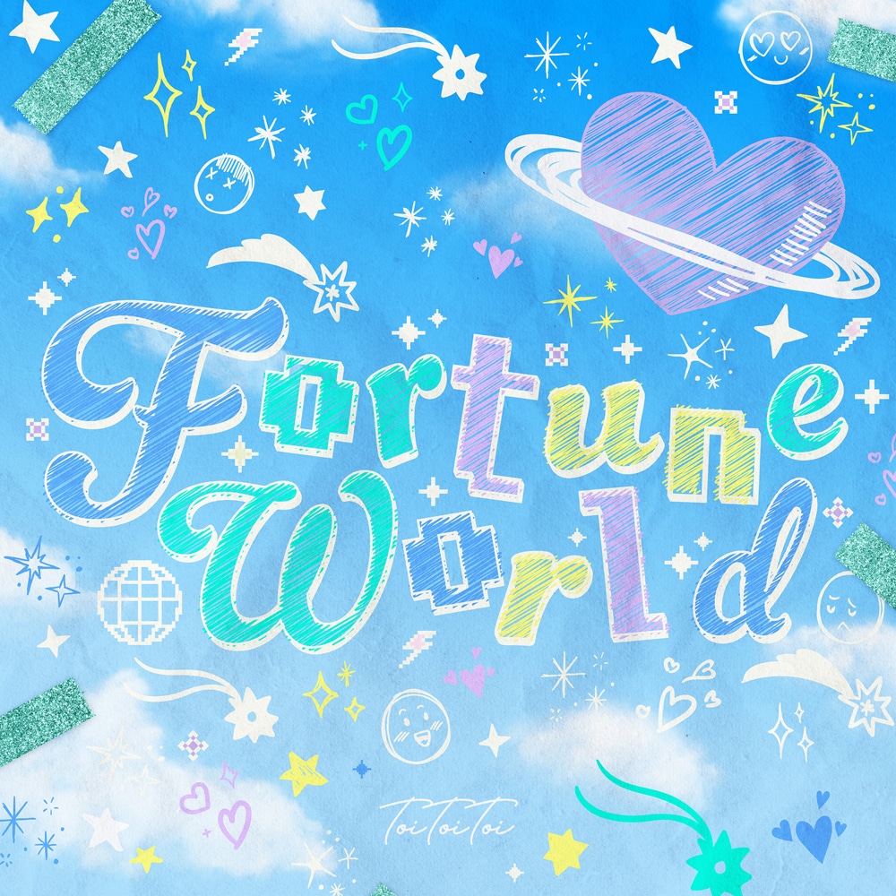 Toi Toi Toi「Fortune World」配信ジャケット