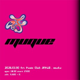 a子とmuqueが初顔合わせツーマン