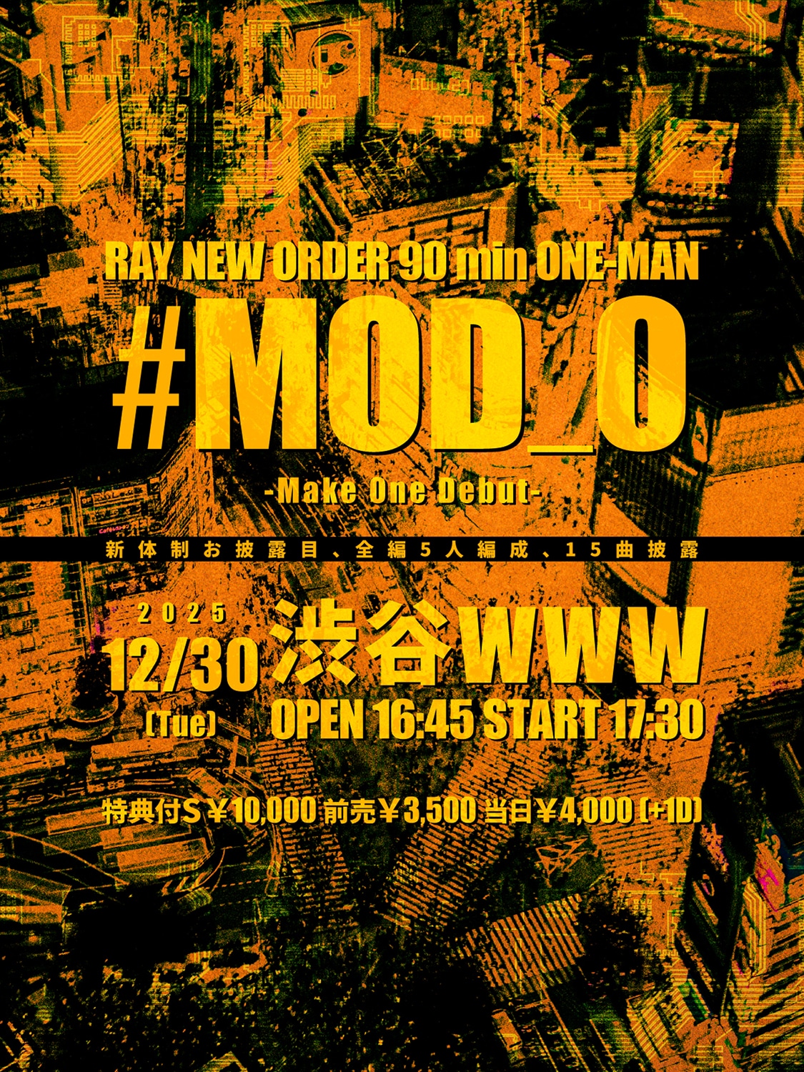 「RAY NEW ORDER 90 min ONE-MAN『#MOD_0』」フライヤー