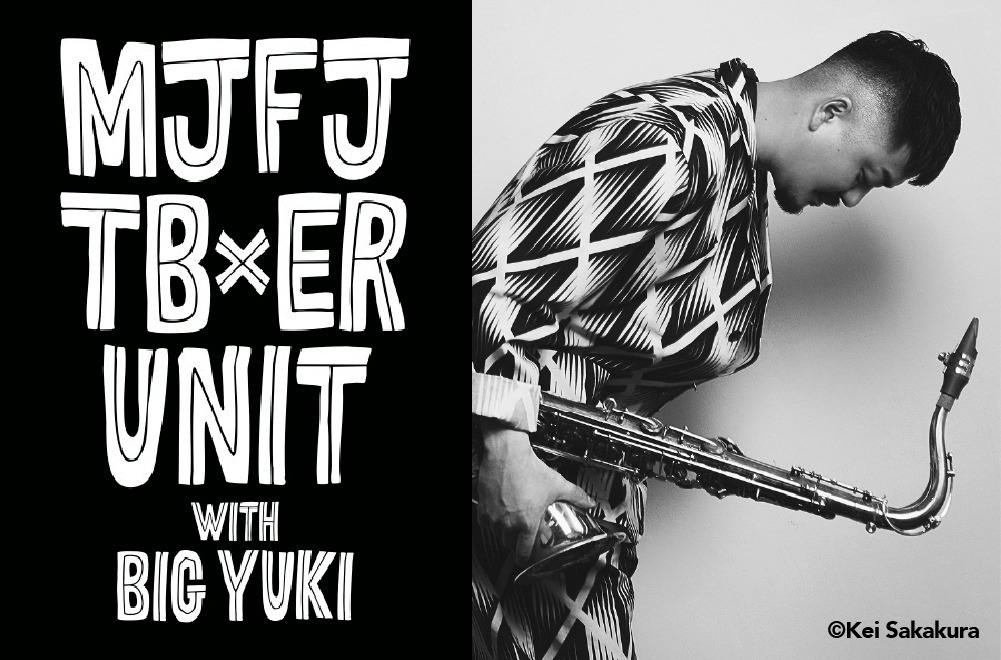 MJFJ TB×ER UNIT with BIGYUKI