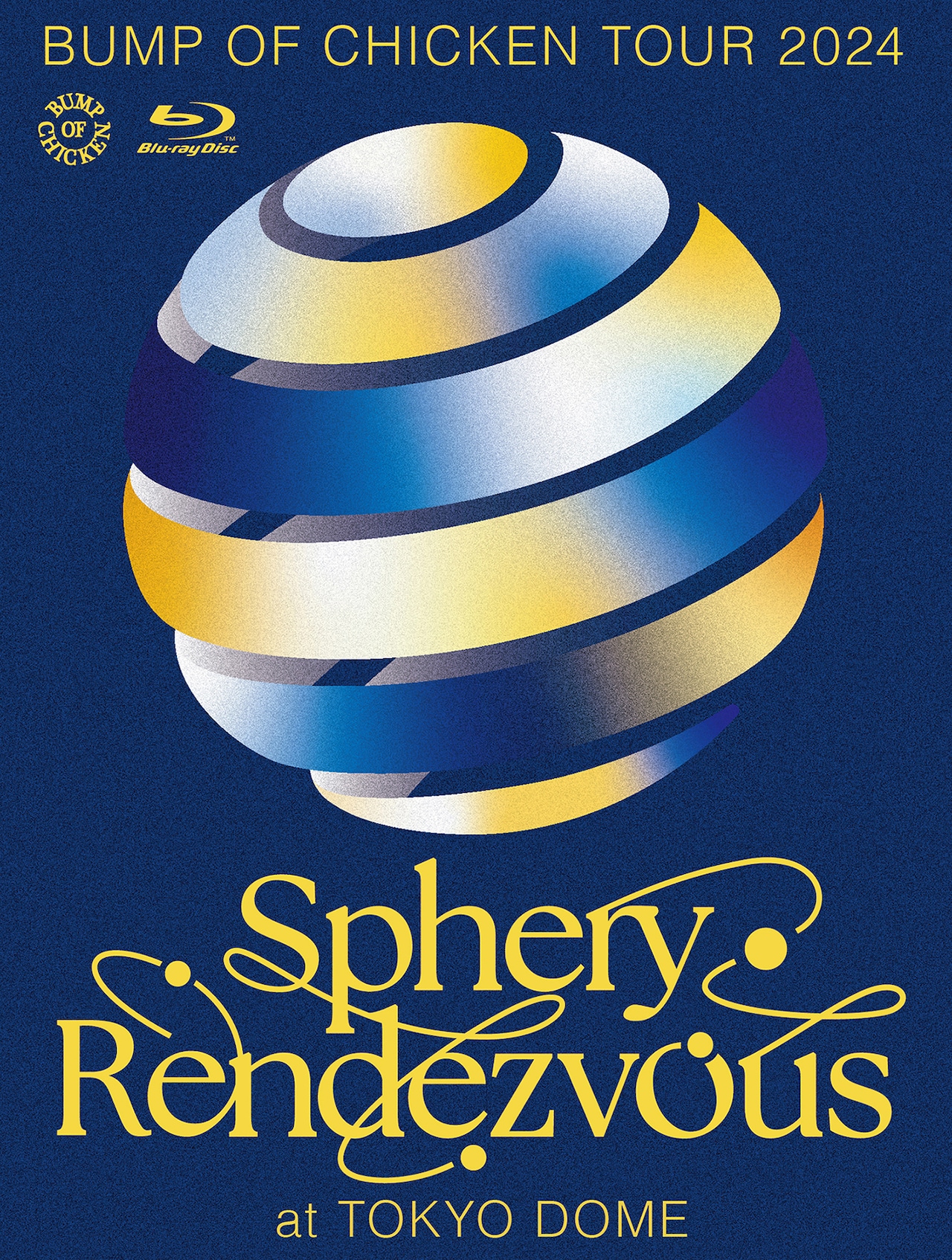BUMP OF CHICKEN TOUR 2024 Sphery Rendezvous at TOKYO DOME