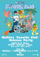 「Neibiss 'Seaside Club' Release Party」フライヤー