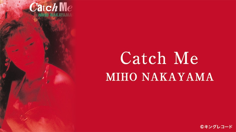 「CATCH ME MIHO NAKAYAMA LIVE '88」ビジュアル