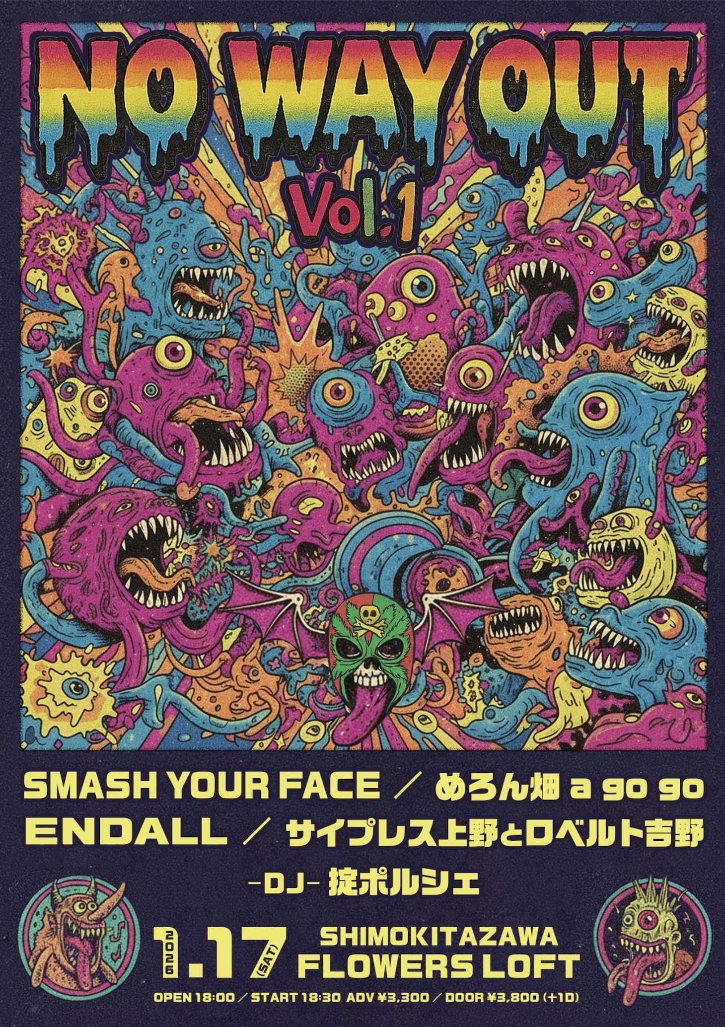 SMASH YOUR FACE「NO WAY OUT Vol.1」フライヤー