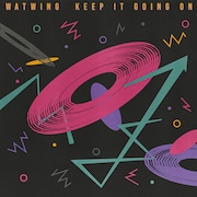 WATWING「KEEP IT GOING ON」配信ジャケット