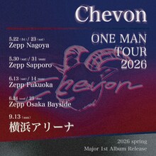 「Chevon ONE MAN TOUR 2026」スケジュール