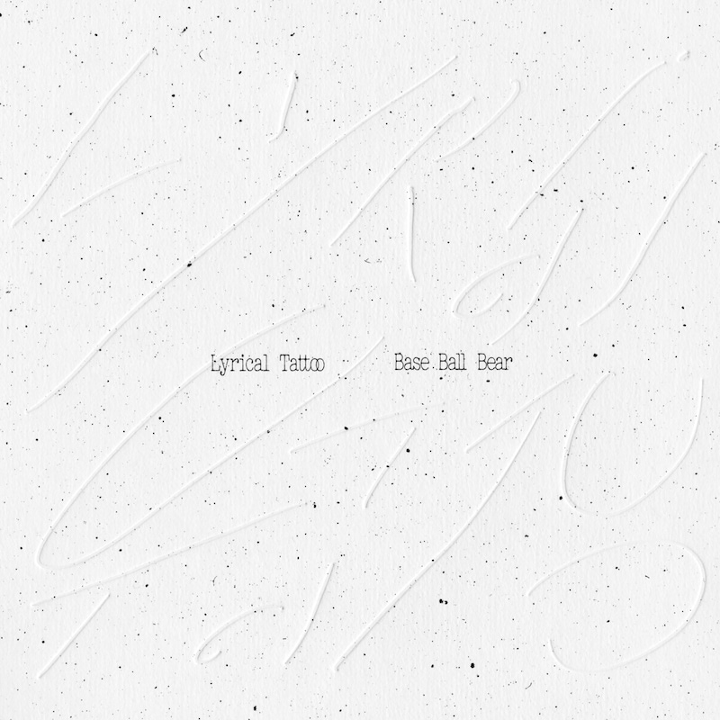 Base Ball Bear「Lyrical Tattoo」ジャケット