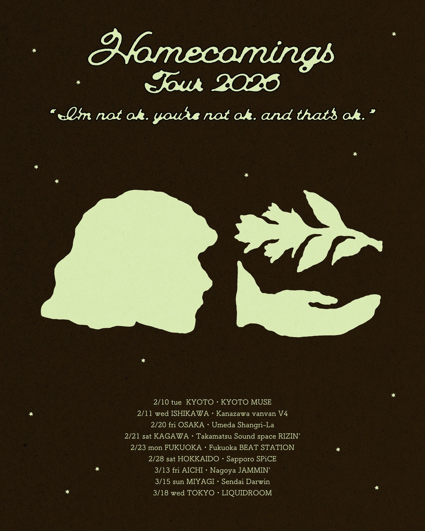 Homecomings Tour 2026「I'm not ok. you're not ok. and that's ok.」フライヤー