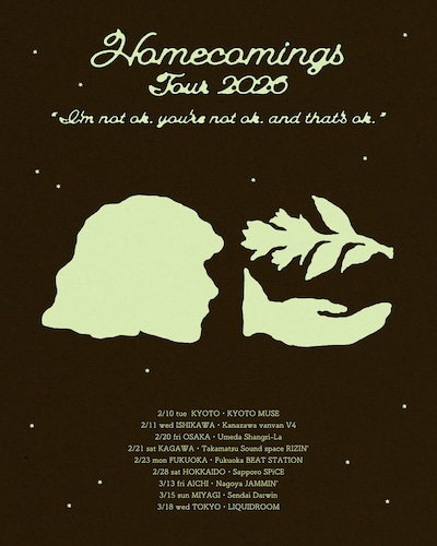 Homecomings Tour 2026「I'm not ok. you're not ok. and that's ok.」フライヤー