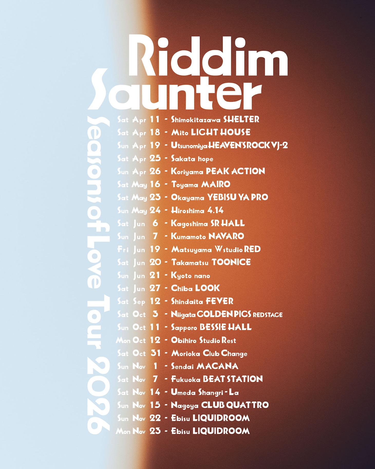 Riddim Saunter 「Seasons of Love Tour 2026」ツアースケジュール