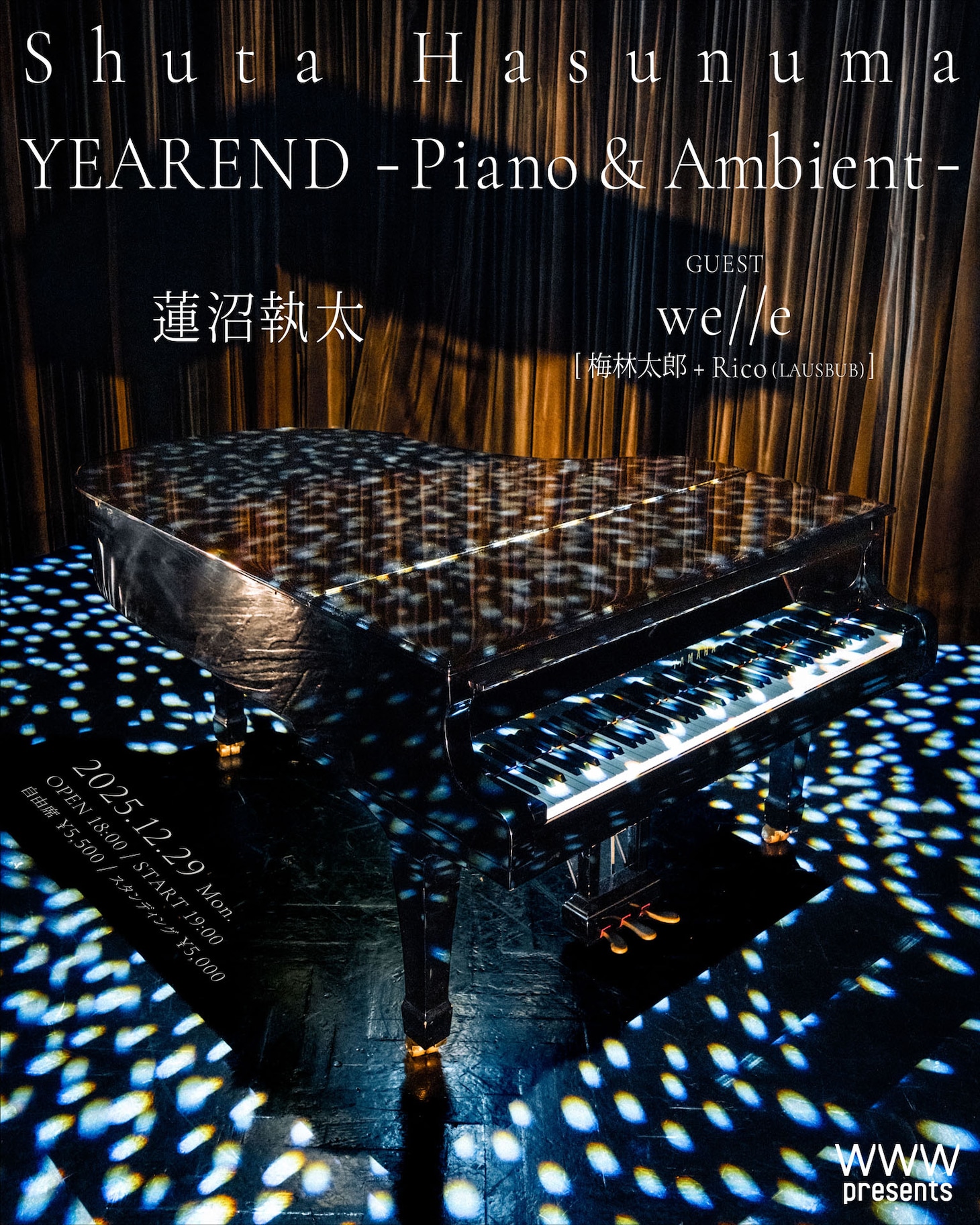「WWW presents Shuta Hasunuma｜YEAREND -Piano & Ambient-」フライヤー
