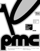 「PMC 10th Anniversary One man Live at Zepp Shinjuku」フライヤー