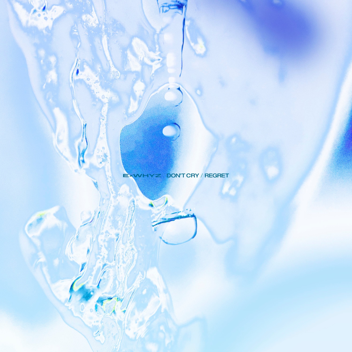 ExWHYZ「DON'T CRY / リグレット」CD＋DVD盤ジャケット