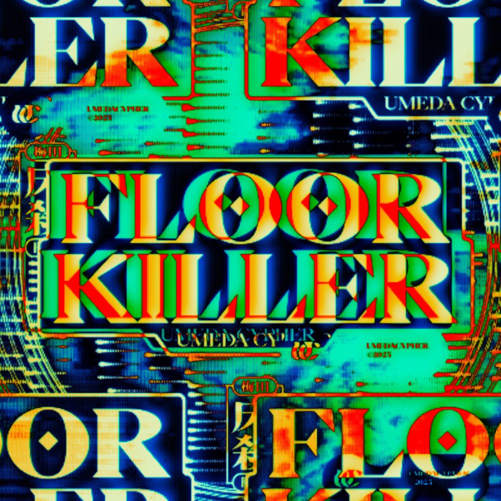 梅田サイファー「FLOOR KILLER」配信ジャケット