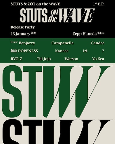 STUTS & ZOT on the WAVE「1st E.P. "STUTS on the WAVE" Release Party」フライヤー