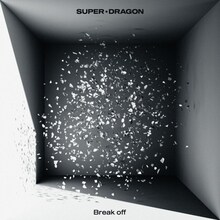 SUPER★DRAGON「Break off」配信ジャケット