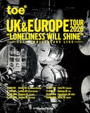 「toe UK & EUROPE TOUR 2026 "LONELINESS WILL SHINE" - 25TH ANNIVERSARY LIVE -」フライヤー