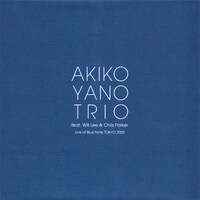 矢野顕子「AKIKO YANO TRIO featuring Will Lee & Chris Parker Live at Blue Note Tokyo 2025」ジャケット