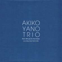 矢野顕子「AKIKO YANO TRIO featuring Will Lee & Chris Parker Live at Blue Note Tokyo 2025」ジャケット