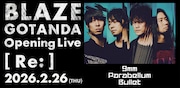 9mm Parabellum Bullet出演「BLAZE GOTANDA Opening Live [ Re: ]」告知ビジュアル。