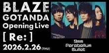 9mm Parabellum Bullet出演「BLAZE GOTANDA Opening Live [ Re: ]」告知ビジュアル。