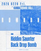 Riddim SaunterとBACK DROP BOMB、ツーマンライブ「RDMBDB」開催