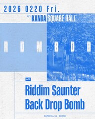 Riddim SaunterとBACK DROP BOMB、ツーマンライブ「RDMBDB」開催