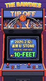 THE BAWDIESの対バン企画「TIP OFF」初回ゲストは10-FEET