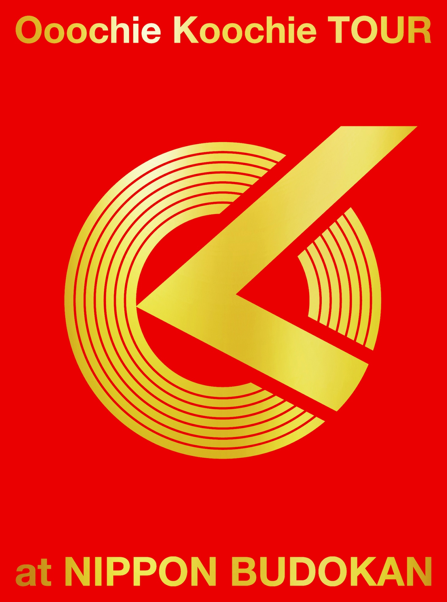 Ooochie Koochie「Ooochie Koochie TOUR at NIPPON BUDOKAN」初回生産限定盤ジャケット