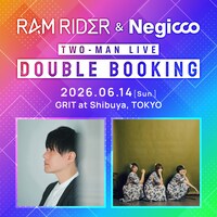 「RAM RIDER & Negicco “DOUBLE BOOKING”」告知画像