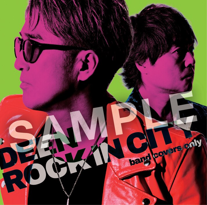 DEEN「ROCK IN CITY ～band covers only～」完全生産限定盤ジャケット