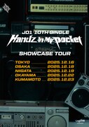 JO1「Handz In My Pocket」ショーケースツアーの日程。 ©LAPONE ENTERTAINMENT