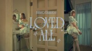 戦慄かなの「LOVED ALL」ミュージックビデオのサムネイル。