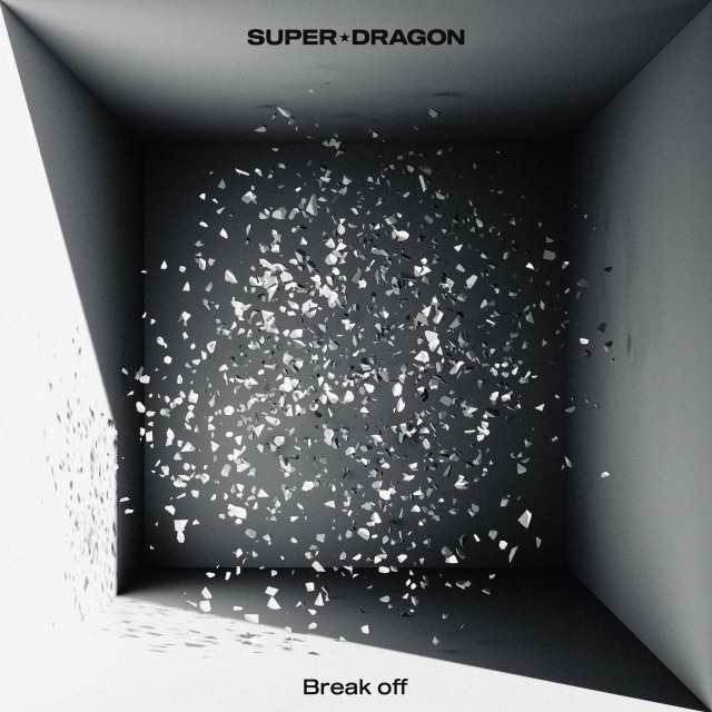 SUPER★DRAGON「Break off」配信ジャケット