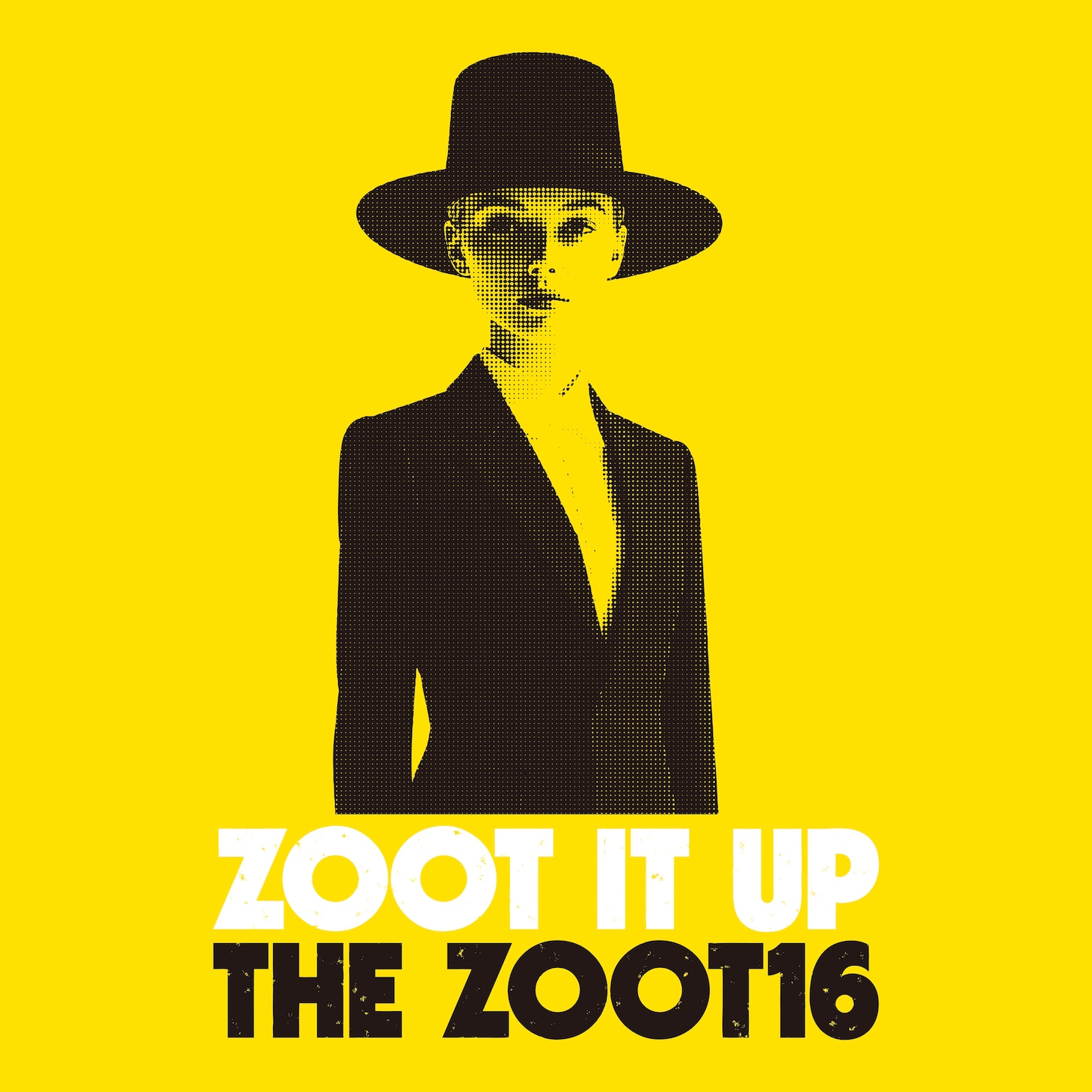 THE ZOOT16「ZOOT IT UP」ジャケット