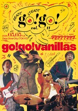「go!go!vanillas presents READY STEADY go!go! vol.11」フライヤー