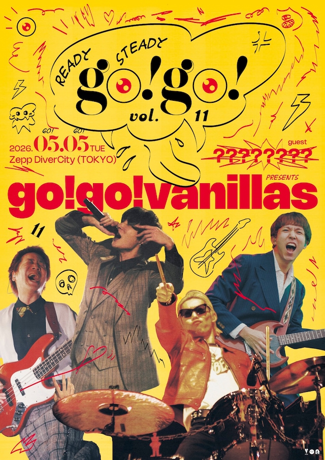 「go!go!vanillas presents READY STEADY go!go! vol.11」フライヤー