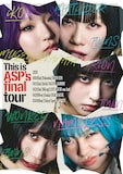 「This is ASP's final tour」キービジュアル
