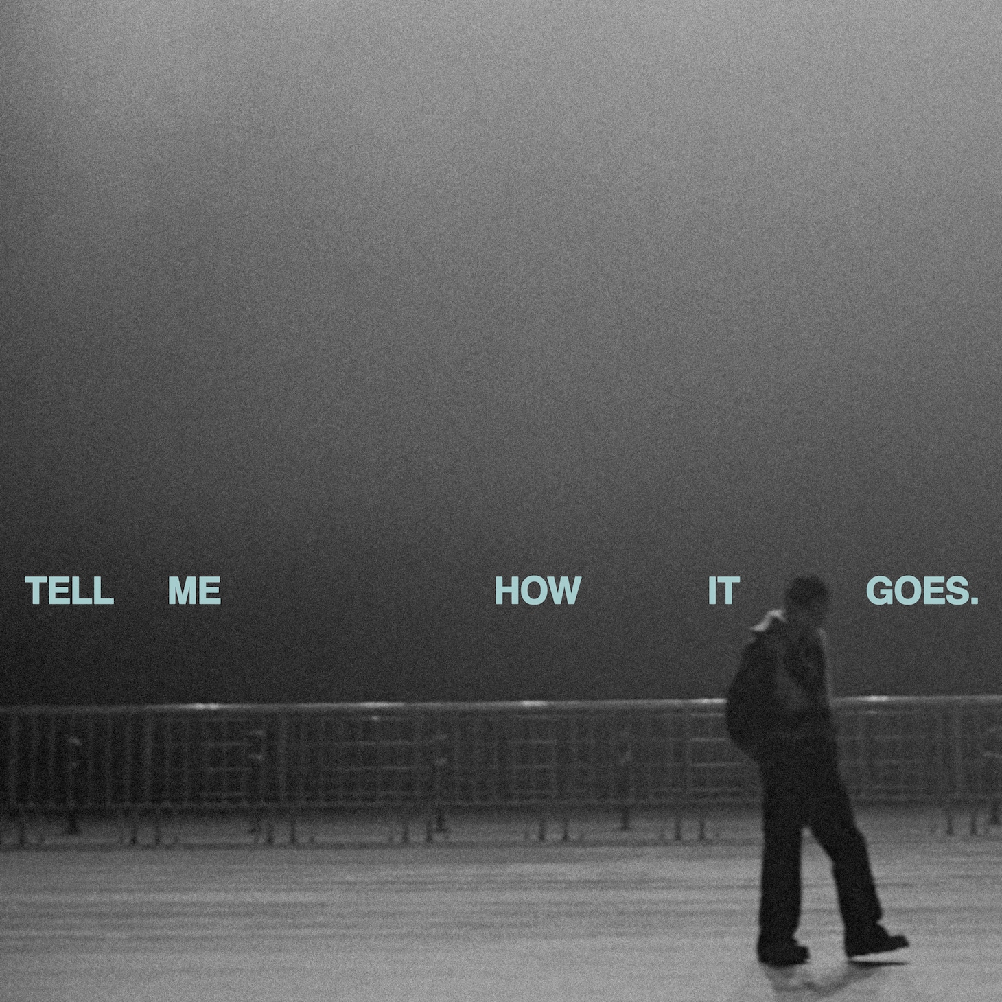 Kohjiya「Tell Me How It Goes」配信ジャケット