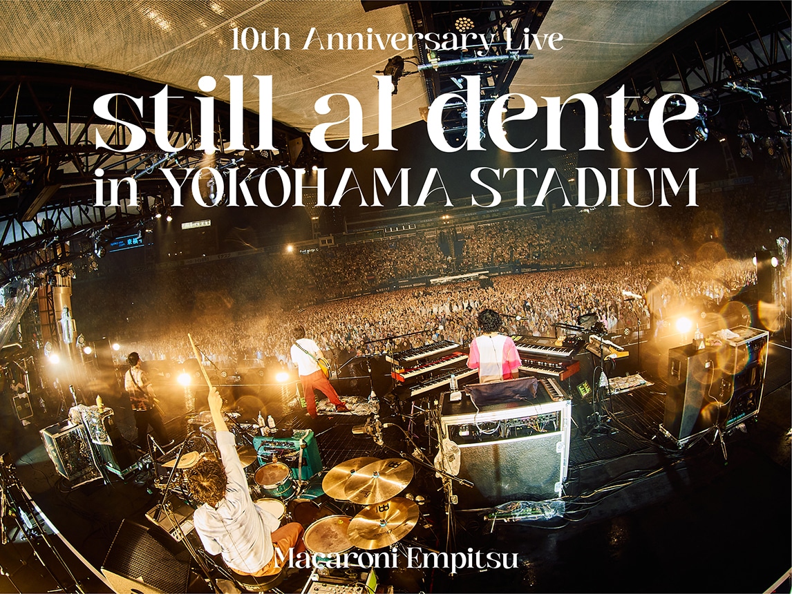 マカロニえんぴつ「マカロニえんぴつ 10th Anniversary Live『still al dente in YOKOHAMA STADIUM』」初回限定盤ジャケット